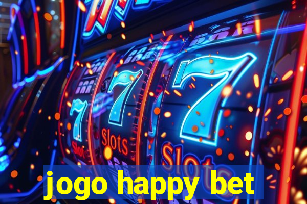 jogo happy bet